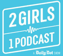 2 Girls 1 Podcast